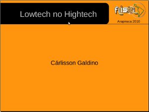 Lowtech no Hightech